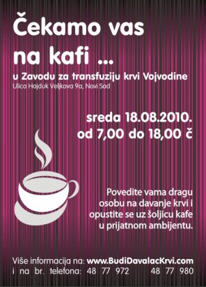 Čekamo vas na kafi ..., Zavod za transfuziju krvi Vojvodine, Novi Sad